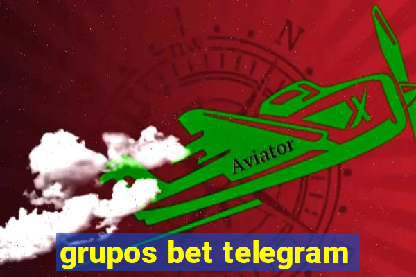 grupos bet telegram